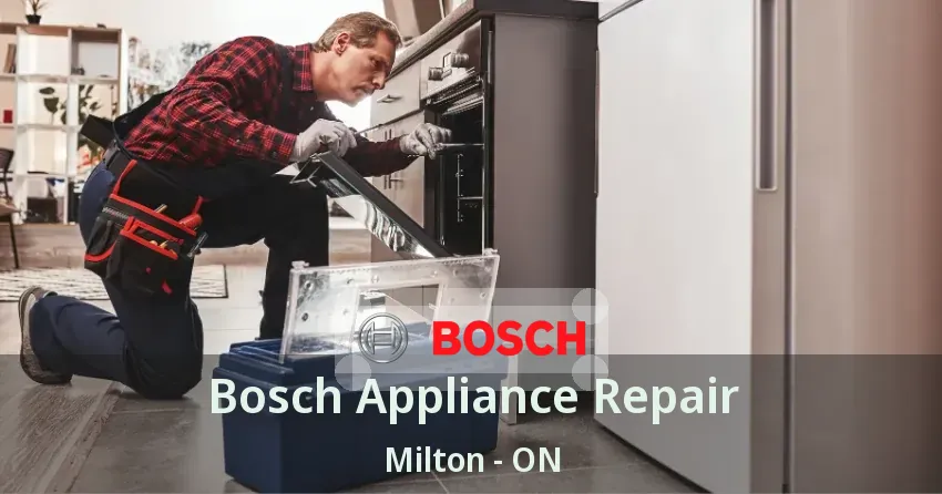 Bosch Appliance Repair Milton - ON