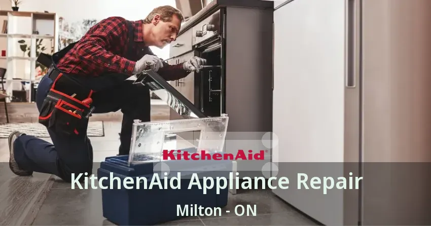 KitchenAid Appliance Repair Milton - ON