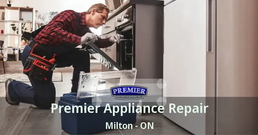 Premier Appliance Repair Milton - ON