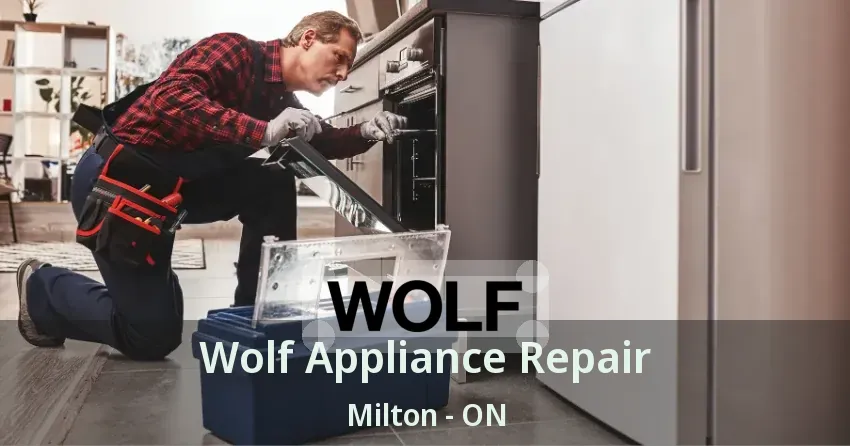Wolf Appliance Repair Milton - ON