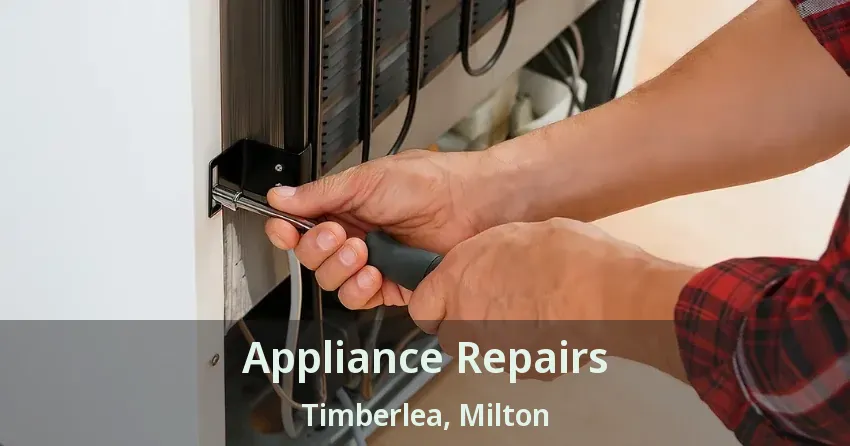 Appliance Repairs Timberlea, Milton - ON