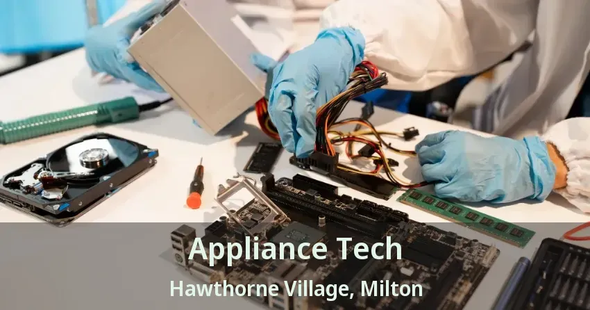 Appliance Tech Hawthorne Village, Milton - ON
