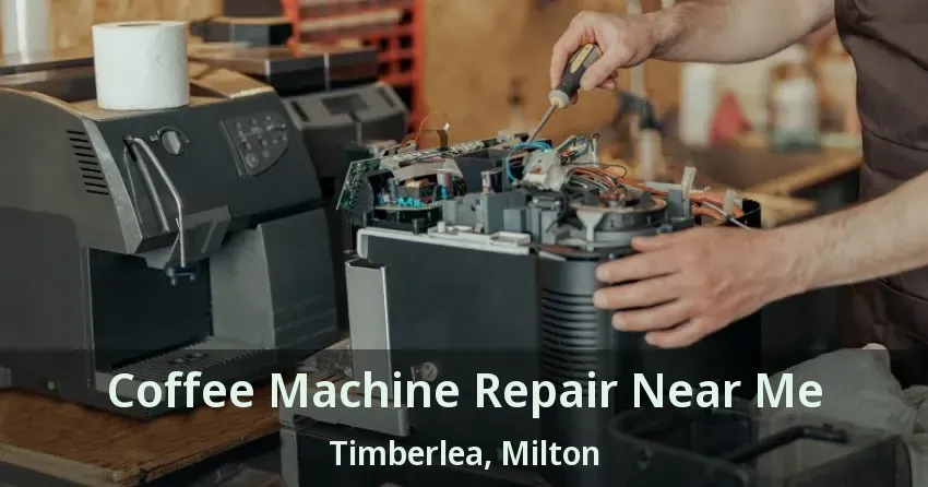 Coffee Machine Repair Near Me Timberlea, Milton - ON