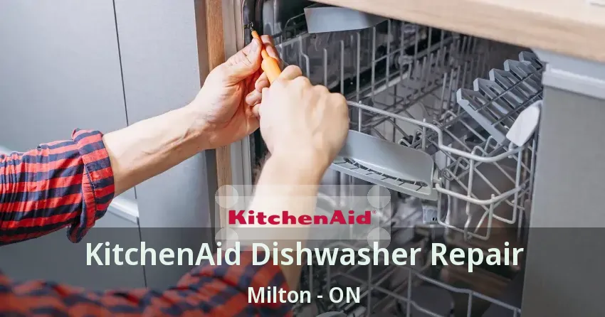 KitchenAid Dishwasher Repair Milton - ON