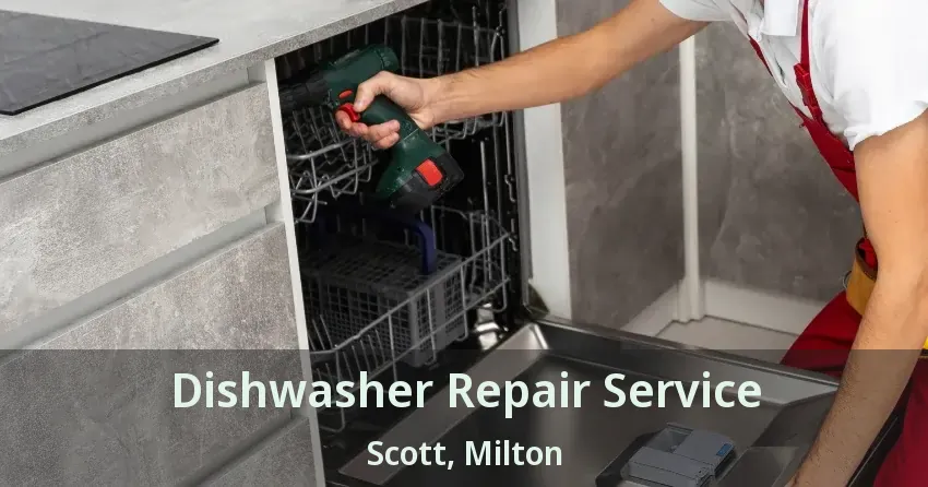 Dishwasher Repair Service Scott, Milton - ON