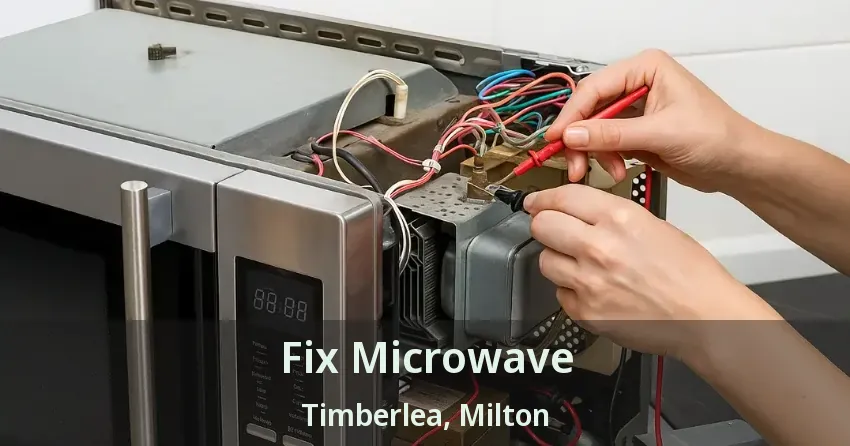 Fix Microwave Timberlea, Milton - ON
