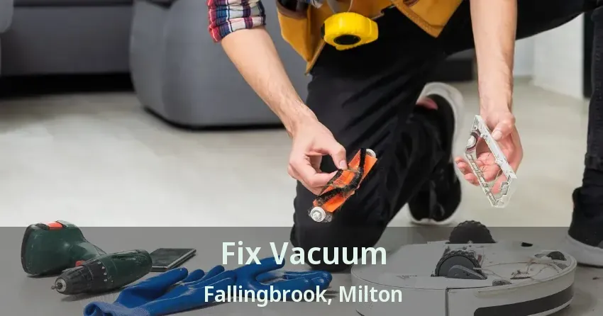 Fix Vacuum Fallingbrook, Milton - ON