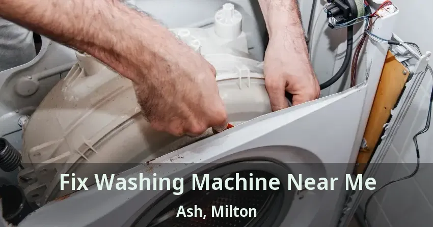 Fix Washing Machine Near Me Ash, Milton - ON