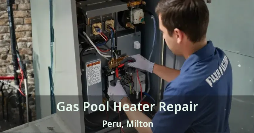 Gas Pool Heater Repair Peru, Milton - ON