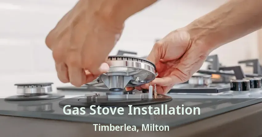 Gas Stove Installation Timberlea, Milton - ON