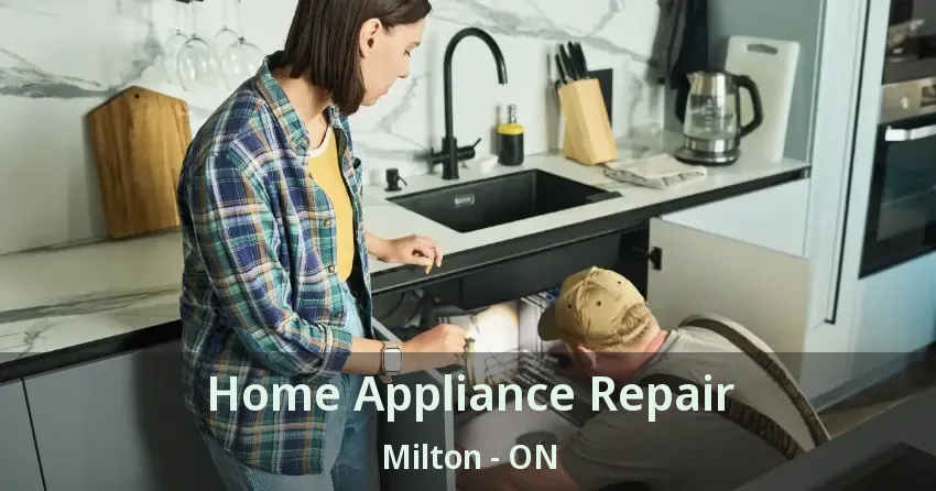 Home Appliance Repair Milton - ON