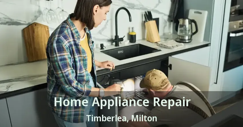 Home Appliance Repair Timberlea, Milton - ON