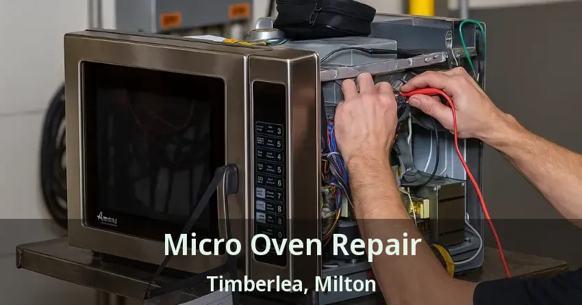 Micro Oven Repair Timberlea, Milton - ON