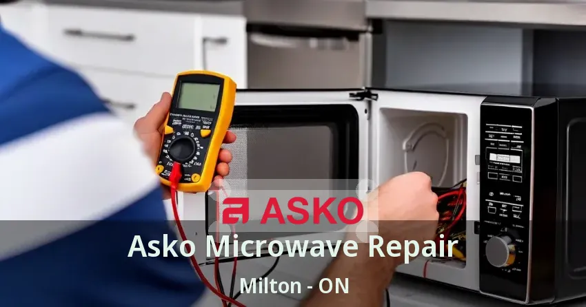 Asko Microwave Repair Milton - ON