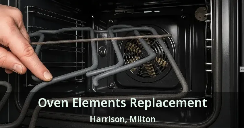 Oven Elements Replacement Harrison, Milton - ON