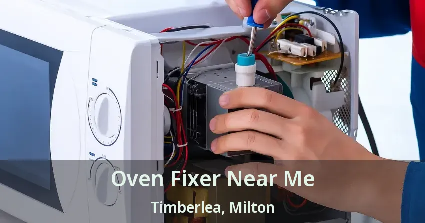 Oven Fixer Near Me Timberlea, Milton - ON