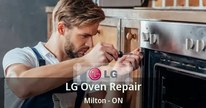 LG Oven Repair Milton - ON