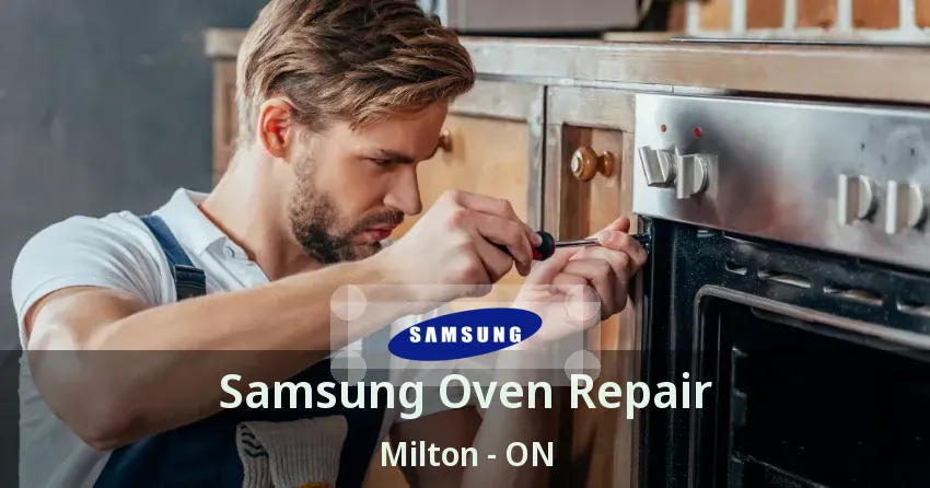 Samsung Oven Repair Milton - ON
