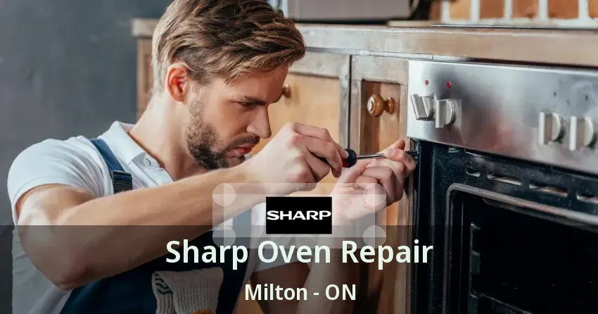 Sharp Oven Repair Milton - ON