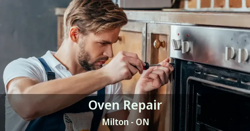Oven Repair Milton - ON