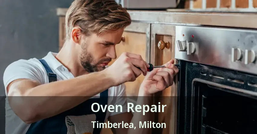 Oven Repair Timberlea, Milton - ON