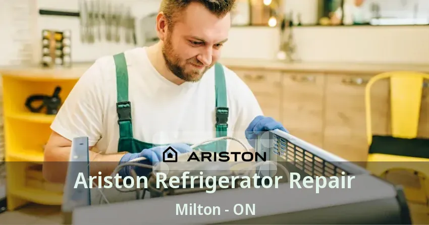 Ariston Refrigerator Repair Milton - ON