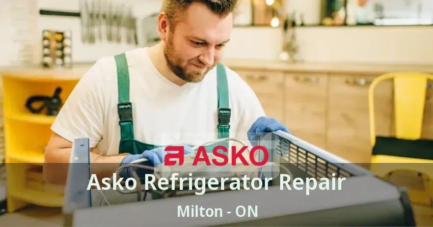 Asko Refrigerator Repair Milton - ON