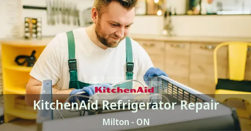 KitchenAid Refrigerator Repair Milton - ON