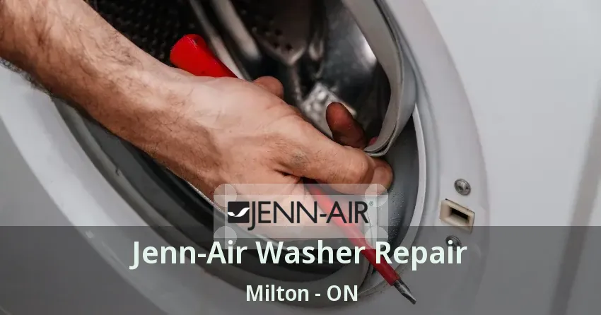 Jenn-Air Washer Repair Milton - ON