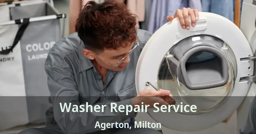 Washer Repair Service Agerton, Milton - ON