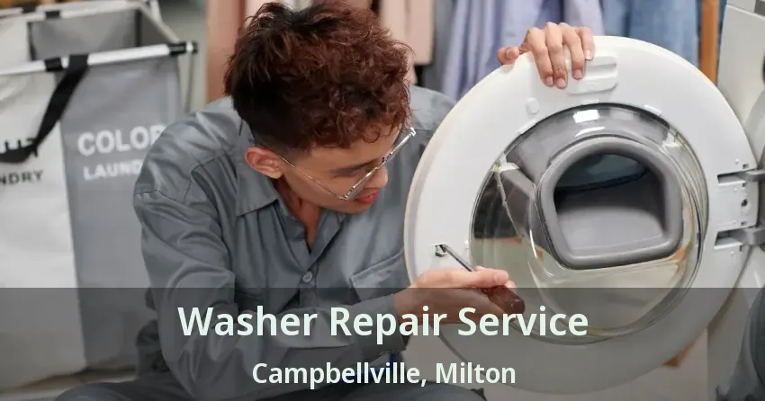 Washer Repair Service Campbellville, Milton - ON